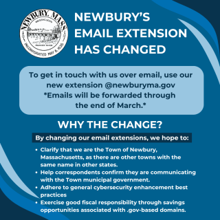 Town Email Addresses now end in @newburyma.gov instead of @townofnewbury.org