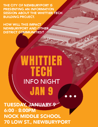 WhittierInfoNight, Jan 9th, 6 to 8 pm, 70 Low Street Newburyport at Nock Middle School